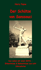 Der Schtze von Sanssouci von Harry Popow